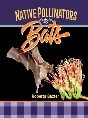 cover image of Bats: Native Pollinators